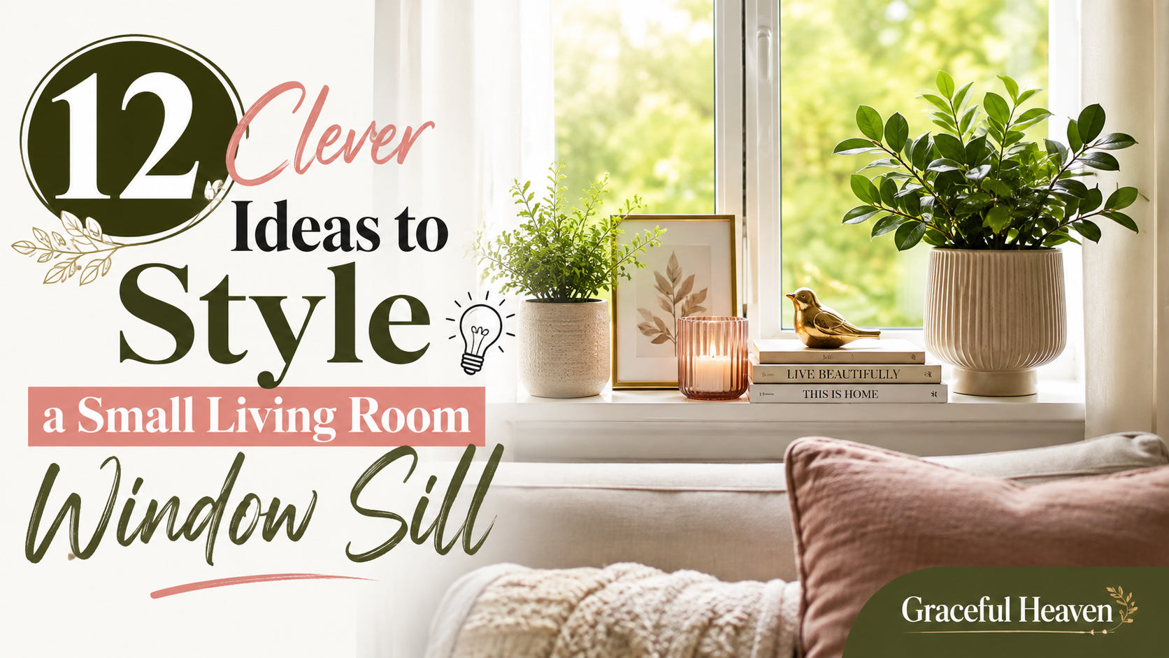 12 Clever Ideas to Style a Small Living Room Window Sill